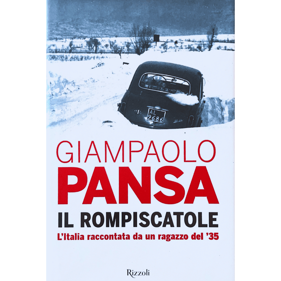 Il rompiscatole. L'Italia raccontata da un ragazzo del '35