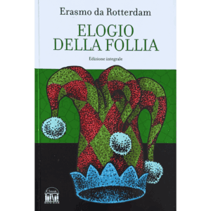 Elogio della Follia