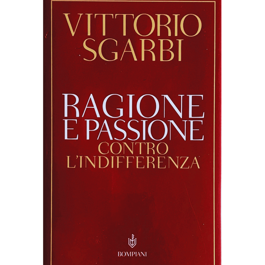 Ragione e Passione. Contro l'indifferenza