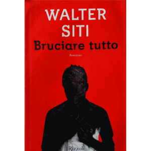 Bruciare tutto