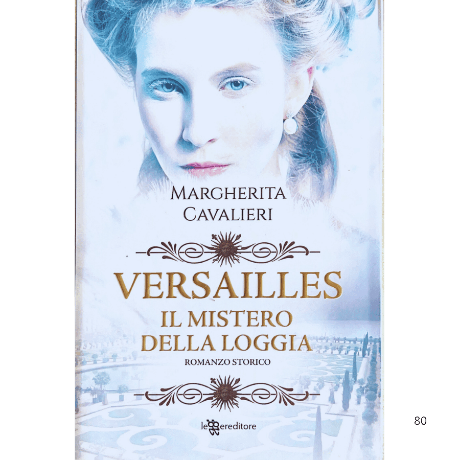 Versailles. Il mistero della loggia