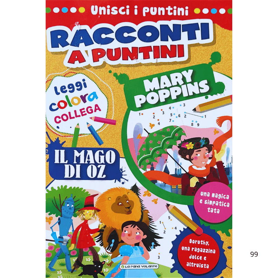 Mary Poppins- Il mago di Oz. Racconti a puntini. Ediz. a colori