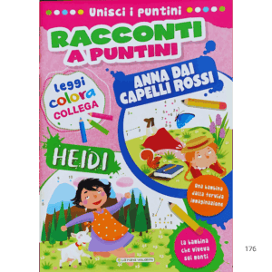 Racconti a puntini: Anna dai capelli rossi e Heidi