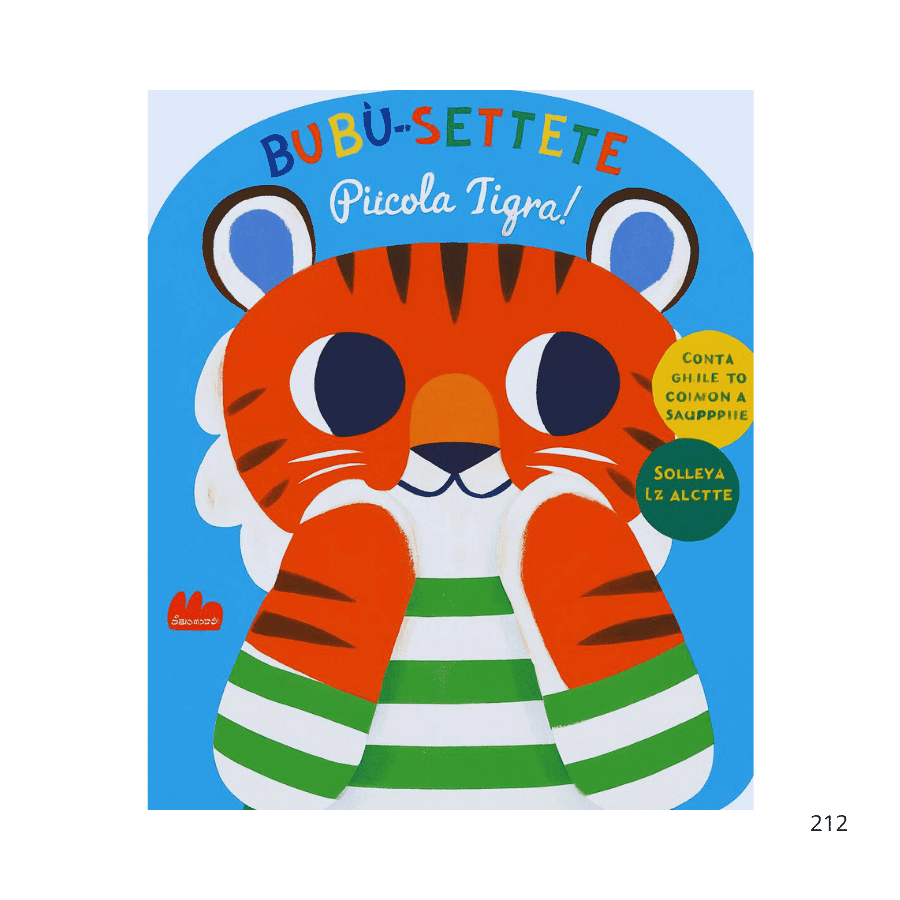 Bubù-Settete, Piccola tigre! Ediz. a colori